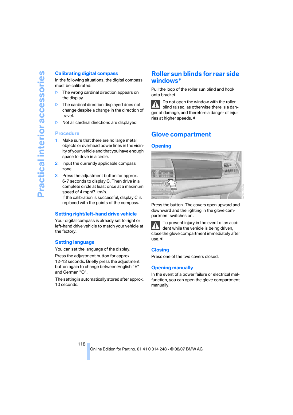 Roller sun blinds for rear side windows, Glove compartment, Practical interi or acc ess orie s | BMW X5 4.8i 2008 User Manual | Page 120 / 292