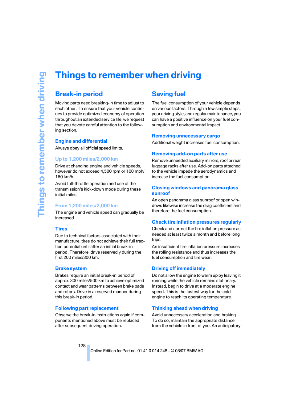 Things to remember when driving, Break-in period, Saving fuel | G ti, Things to re memb er when driving | BMW X5 4.8i 2008 User Manual | Page 130 / 292