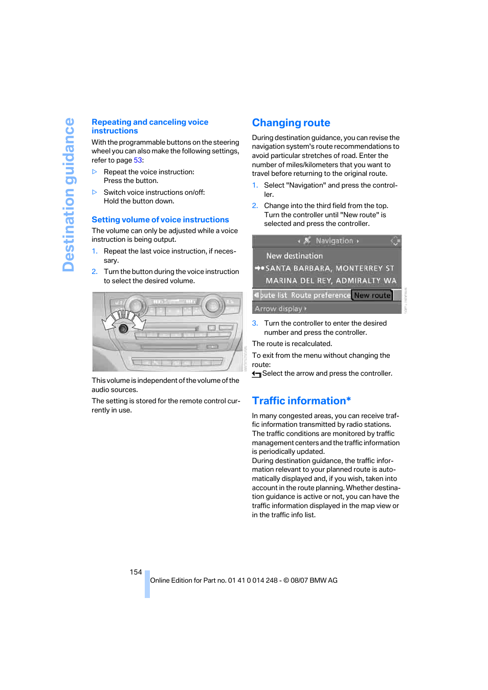 Changing route, Traffic information, Destination guidance | BMW X5 4.8i 2008 User Manual | Page 156 / 292