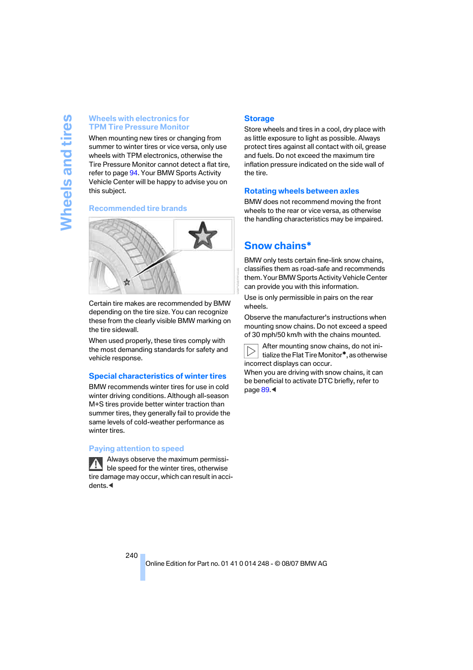 Snow chains, Wh eels and tire s | BMW X5 4.8i 2008 User Manual | Page 242 / 292