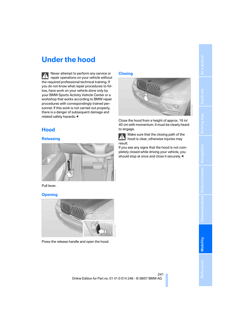 Under the hood, Hood | BMW X5 4.8i 2008 User Manual | Page 243 / 292