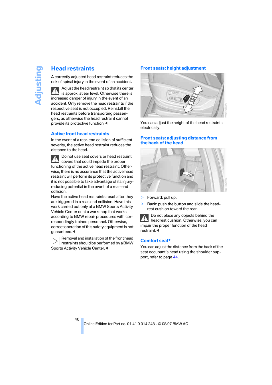 Head restraints, Adju sting | BMW X5 4.8i 2008 User Manual | Page 48 / 292