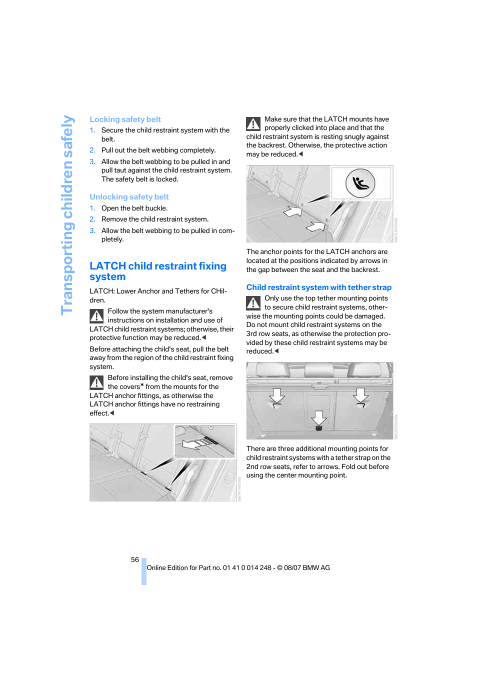 Latch child restraint fixing system, Transporting child ren safely | BMW X5 4.8i 2008 User Manual | Page 58 / 292