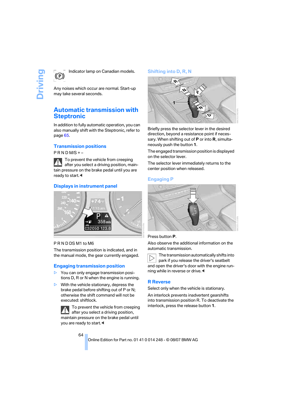 Automatic transmission with steptronic, Driving | BMW X5 4.8i 2008 User Manual | Page 66 / 292