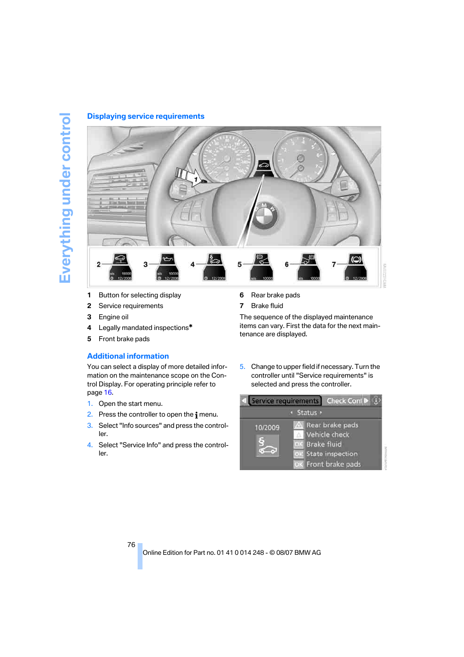 Eve ryth ing un de r co nt rol | BMW X5 4.8i 2008 User Manual | Page 78 / 292