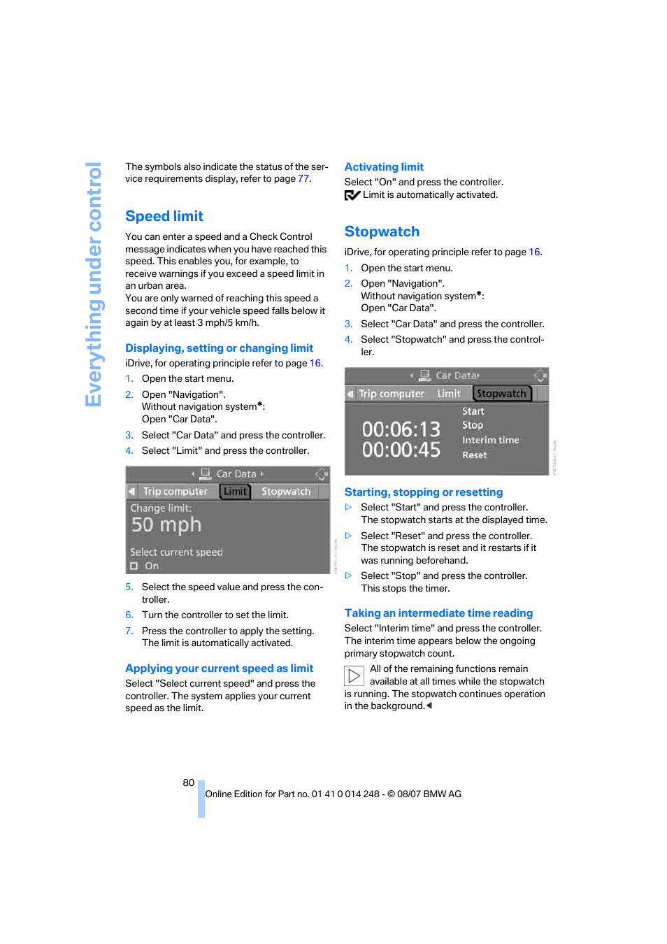 Speed limit, Stopwatch, Eve ryth ing un de r co nt rol | BMW X5 4.8i 2008 User Manual | Page 82 / 292