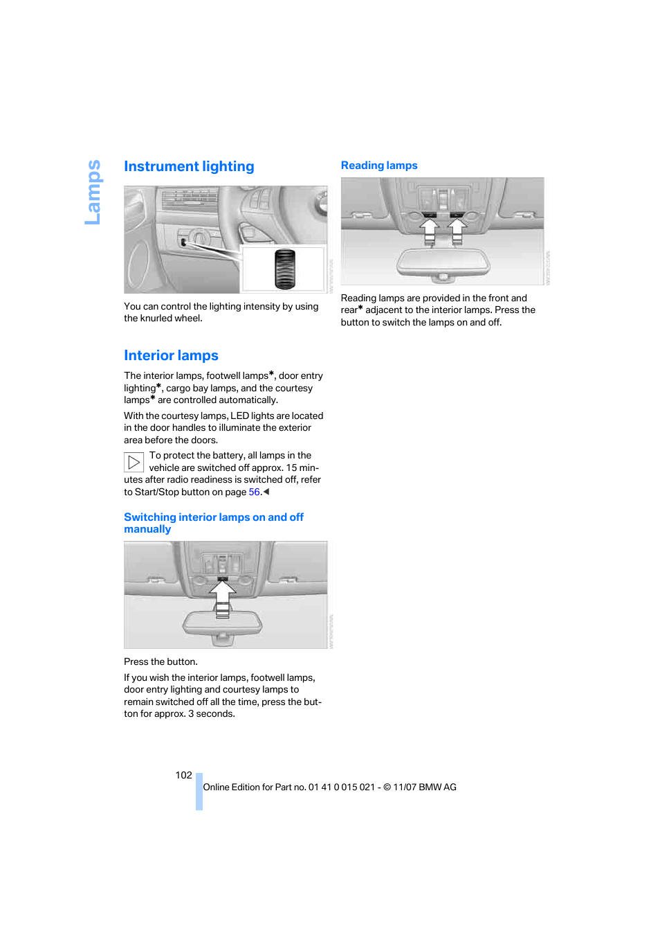 Instrument lighting, Interior lamps, La mp s | BMW X6 xDrive50i 2008 User Manual | Page 104 / 288