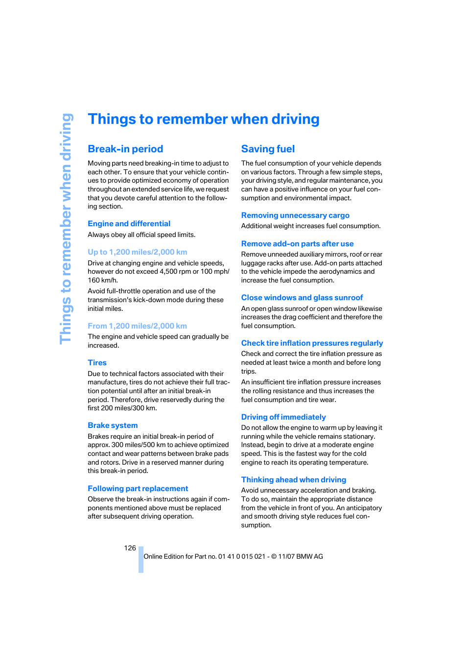 Things to remember when driving, Break-in period, Saving fuel | G ti, Things to re memb er when driving | BMW X6 xDrive50i 2008 User Manual | Page 128 / 288