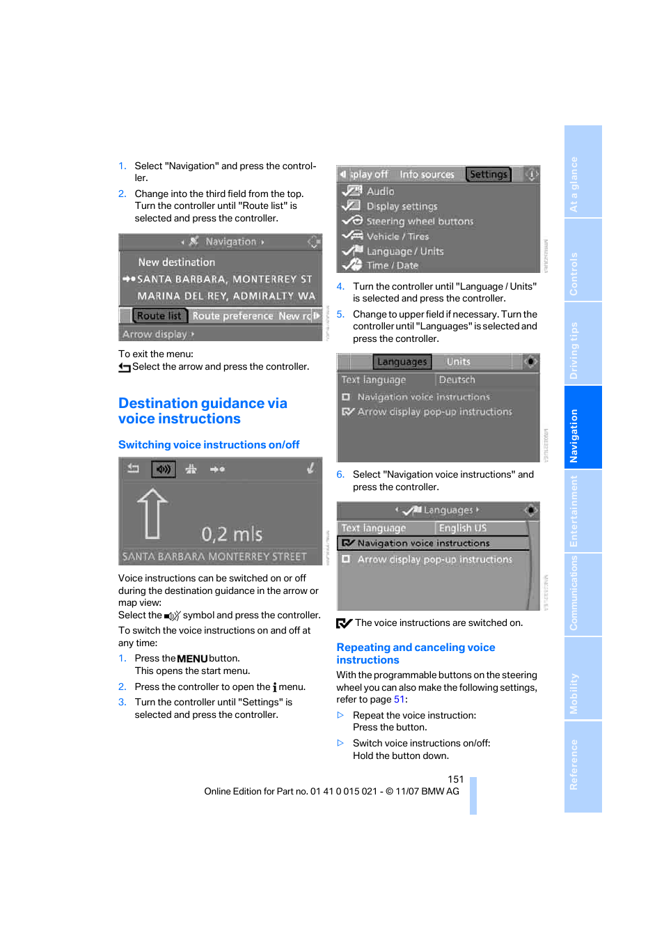 Destination guidance via voice instructions | BMW X6 xDrive50i 2008 User Manual | Page 153 / 288