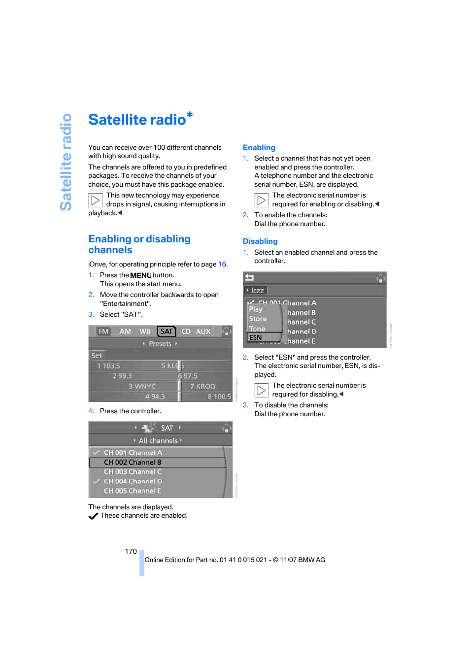 Satellite radio, Enabling or disabling channels, Sa tellite radi o | BMW X6 xDrive50i 2008 User Manual | Page 172 / 288