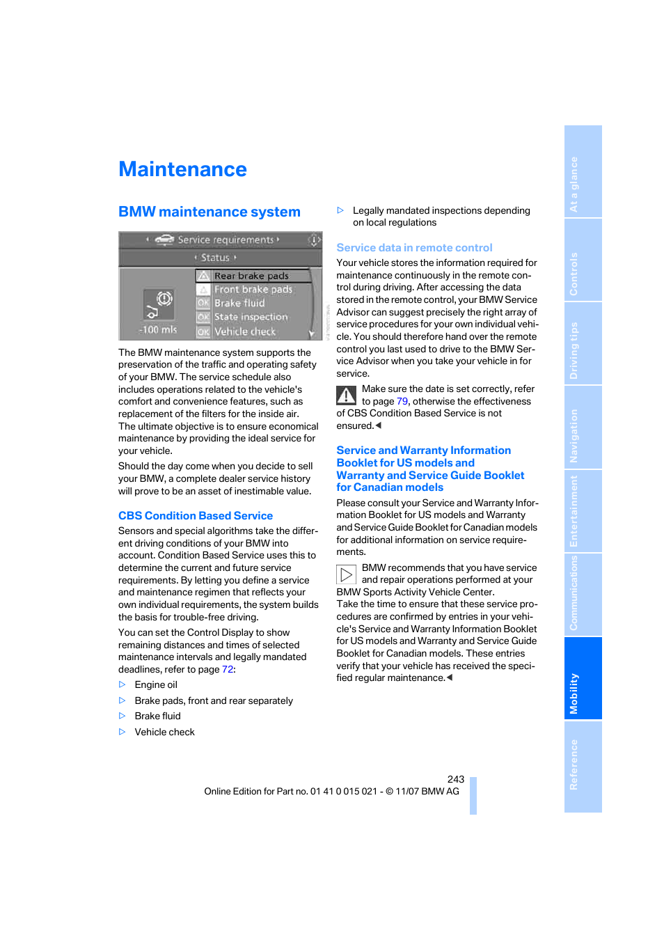 Maintenance, Bmw maintenance system, Service data in remote control | BMW X6 xDrive50i 2008 User Manual | Page 245 / 288