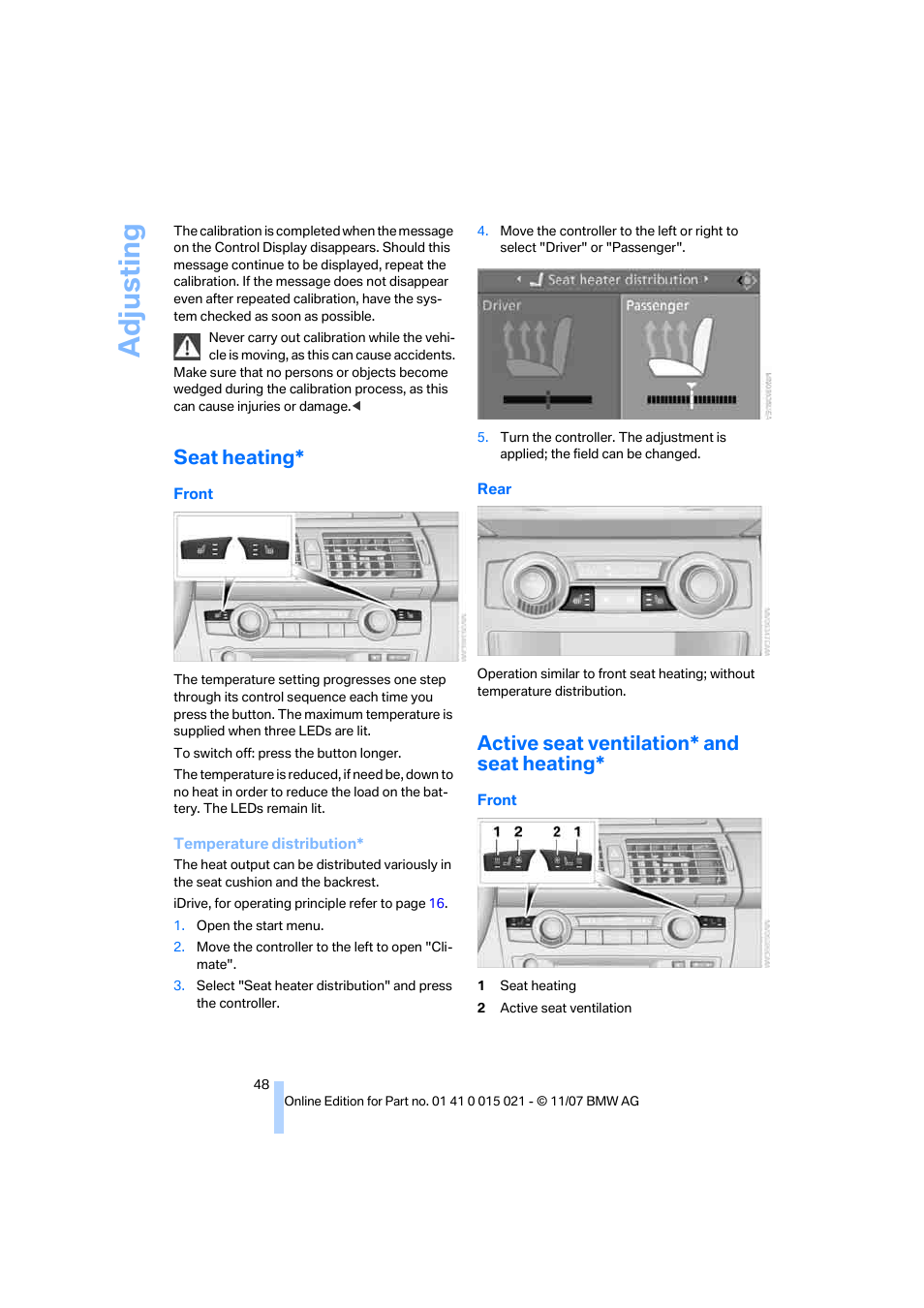 Seat heating, Active seat ventilation* and seat heating, Adju sting | BMW X6 xDrive50i 2008 User Manual | Page 50 / 288