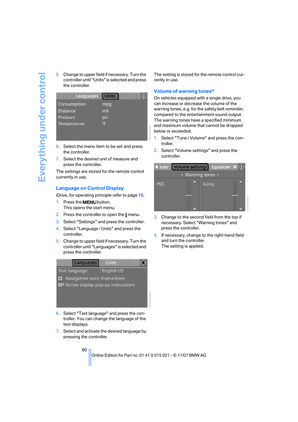 Eve ryth ing un de r co nt rol | BMW X6 xDrive50i 2008 User Manual | Page 82 / 288