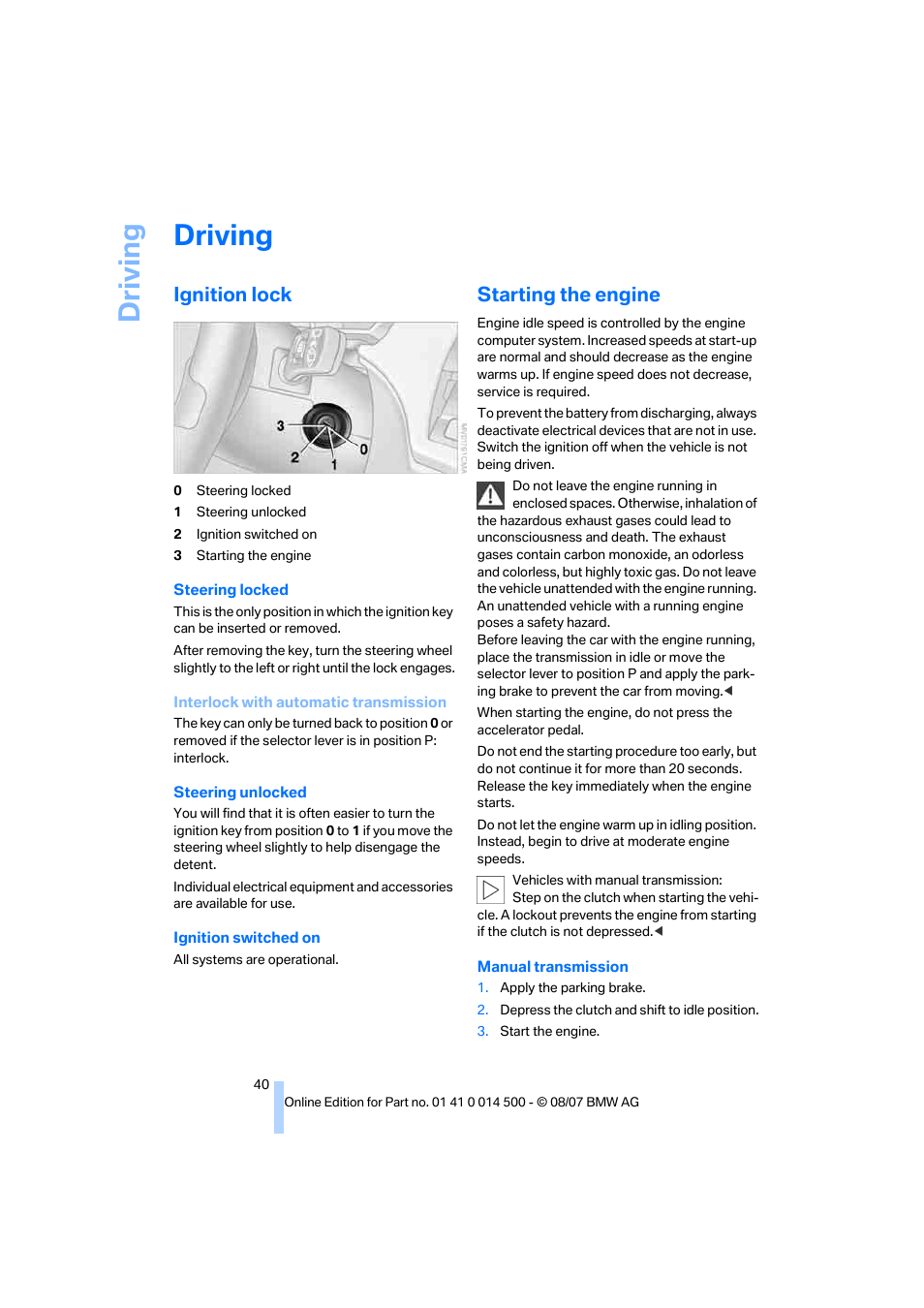 Driving, Ignition lock, Starting the engine | BMW Z4 Roadster 3.0si 2008 User Manual | Page 42 / 132