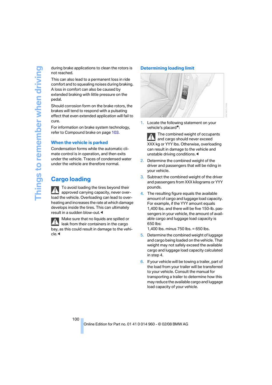 Cargo loading, Things to re memb er when driving | BMW M3 Convertible 2008 User Manual | Page 102 / 172