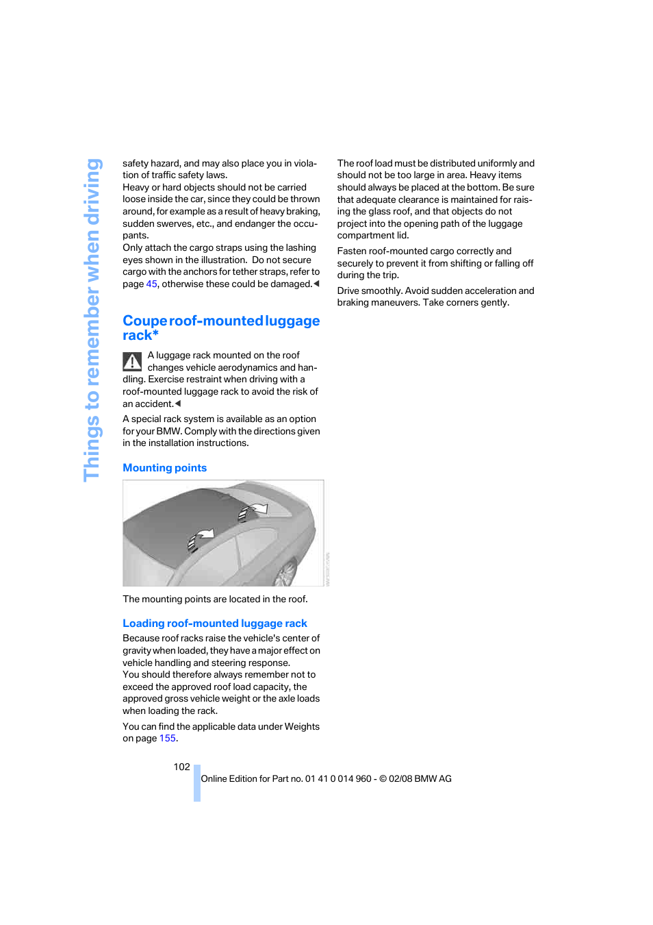 Coupe roof-mounted luggage rack, Things to re memb er when driving | BMW M3 Convertible 2008 User Manual | Page 104 / 172