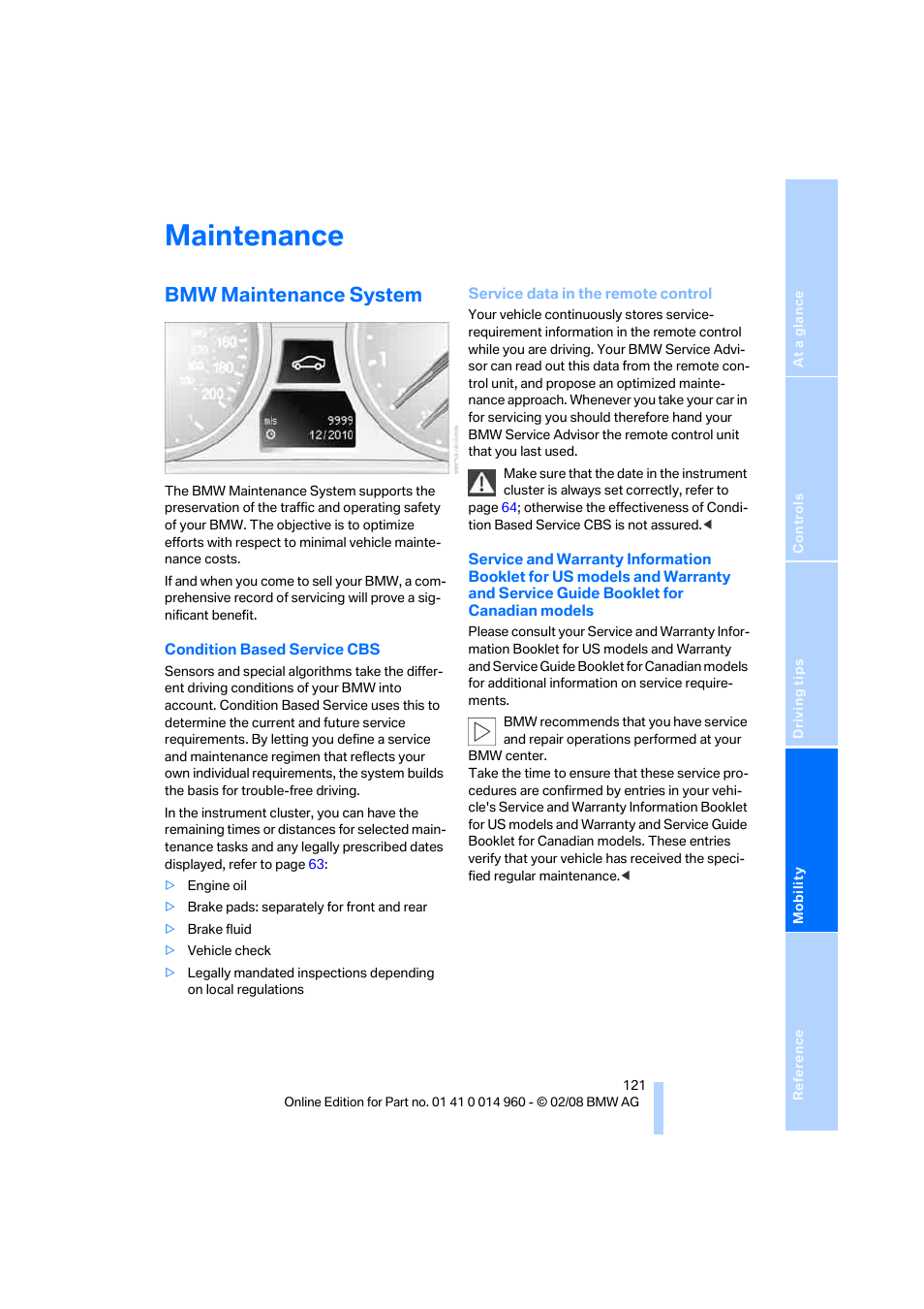 Maintenance, Bmw maintenance system, Service data in the remote control | BMW M3 Convertible 2008 User Manual | Page 123 / 172