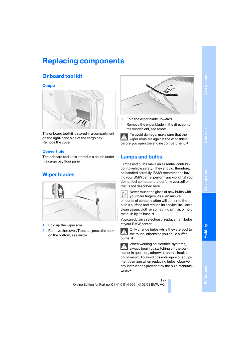 Replacing components, Onboard tool kit, Wiper blades | Lamps and bulbs | BMW M3 Convertible 2008 User Manual | Page 129 / 172