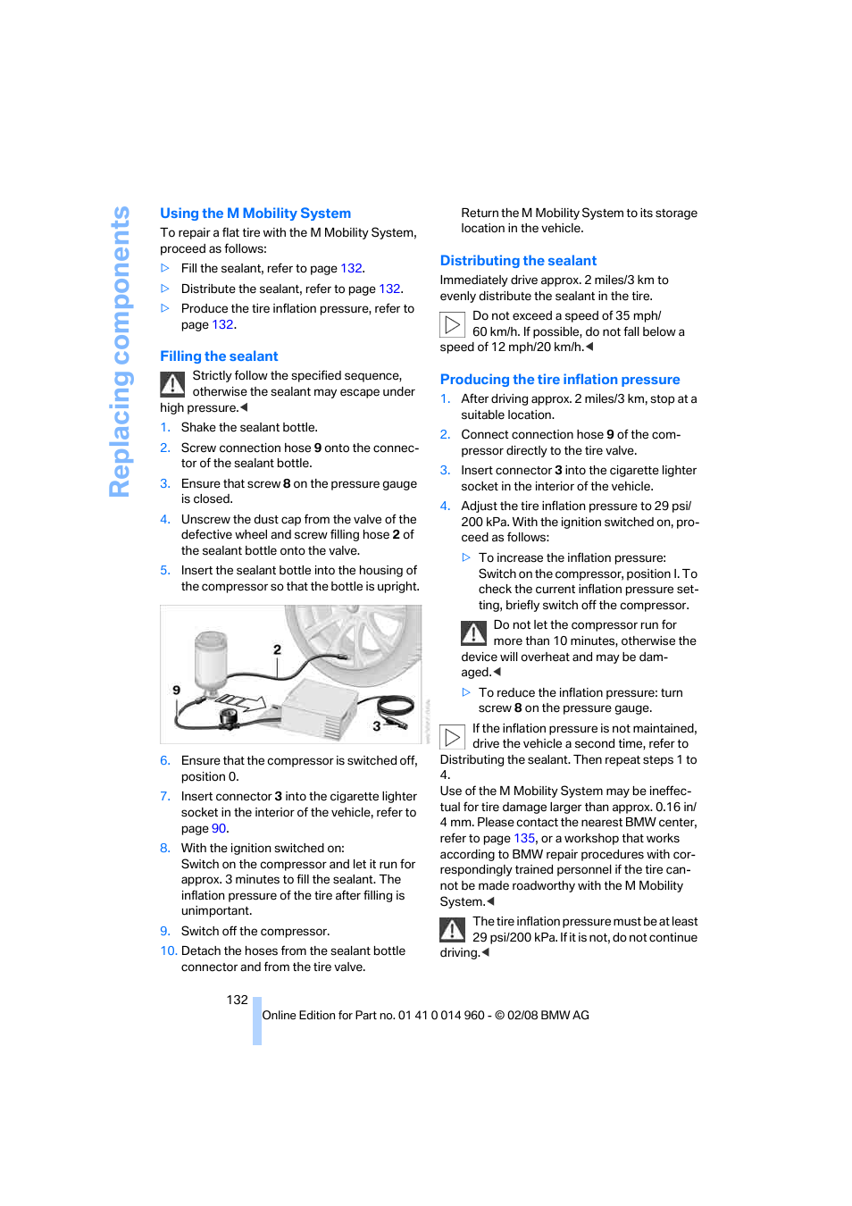 Producing the tire inflation pressure o, Replacing components | BMW M3 Convertible 2008 User Manual | Page 134 / 172