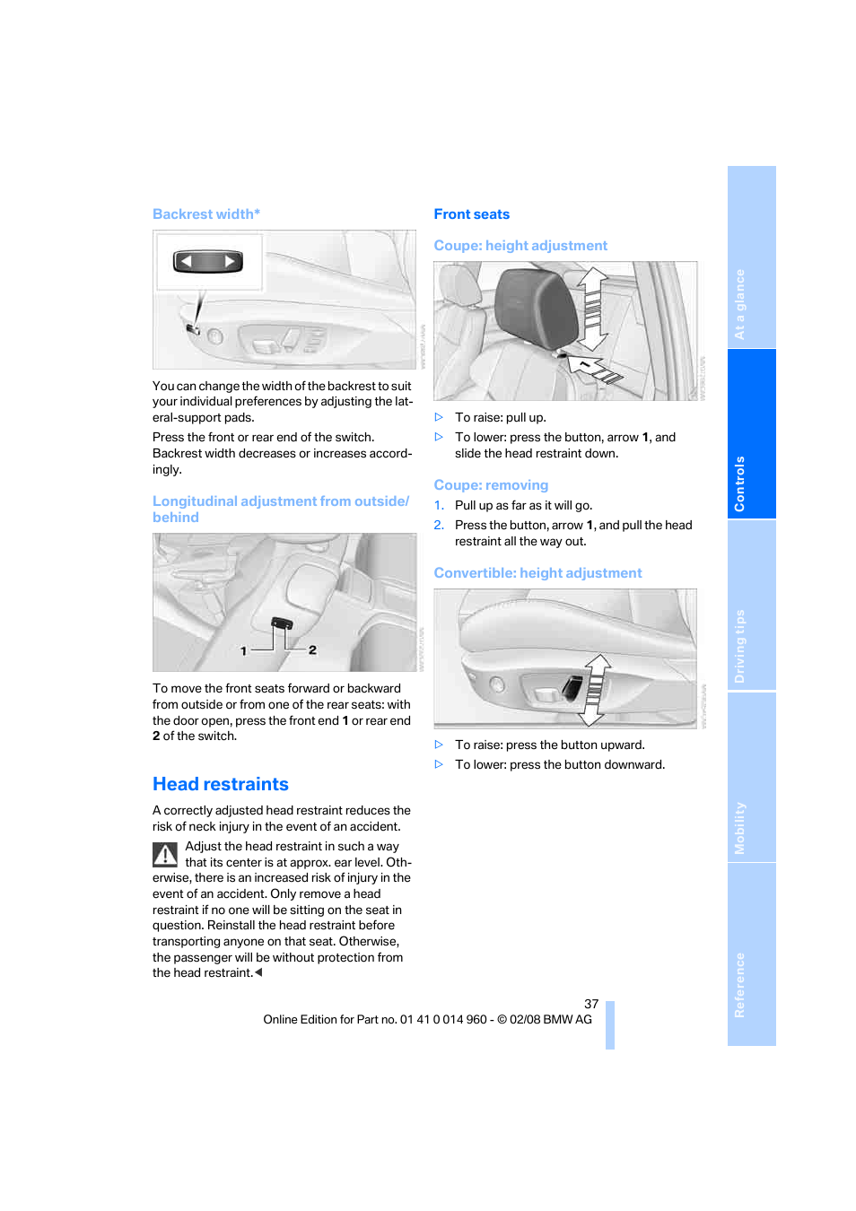 Head restraints, Head restraints be | BMW M3 Convertible 2008 User Manual | Page 39 / 172