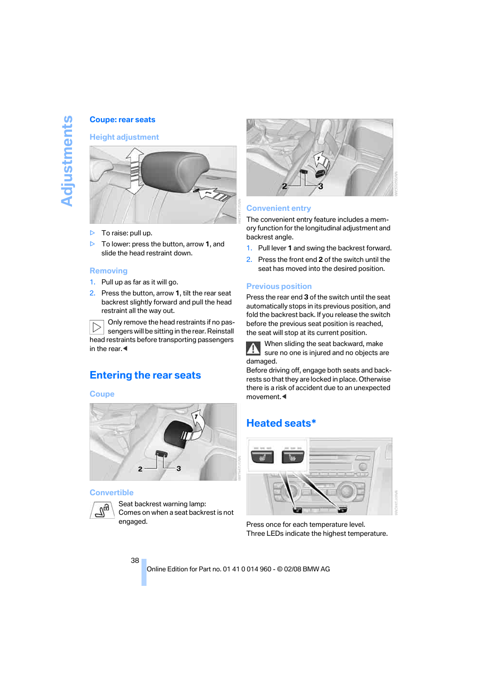 Entering the rear seats, Heated seats, Adju stmen ts | BMW M3 Convertible 2008 User Manual | Page 40 / 172