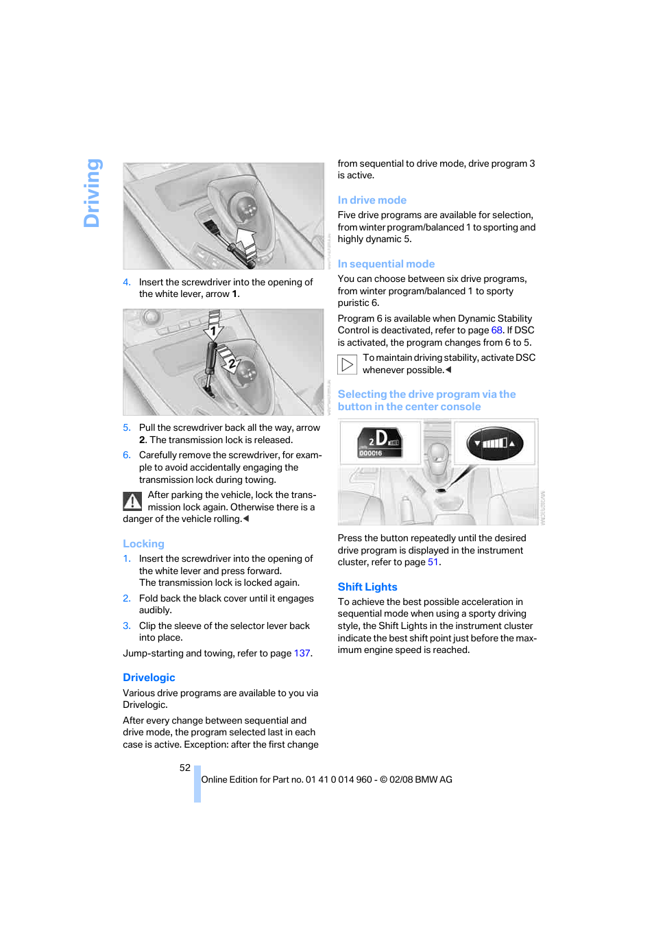 Driving | BMW M3 Convertible 2008 User Manual | Page 54 / 172