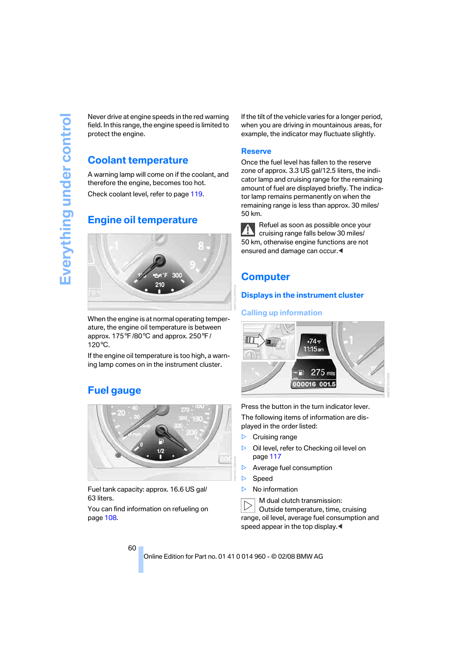 Coolant temperature, Engine oil temperature, Fuel gauge | Computer, Computer o, Eve ryth ing un de r co nt rol | BMW M3 Convertible 2008 User Manual | Page 62 / 172