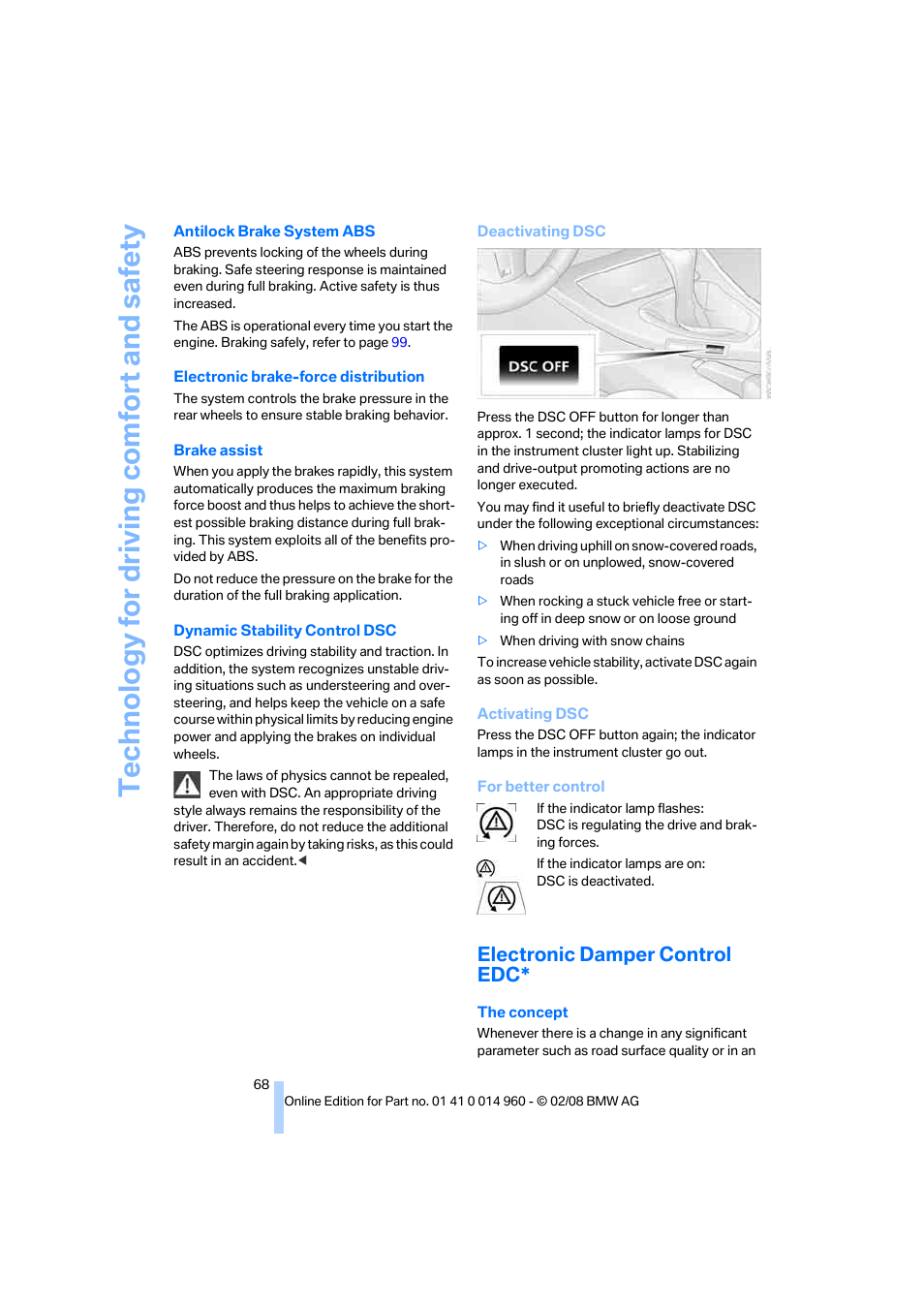 Electronic damper control edc, Te chnology for driving comfort and safe ty | BMW M3 Convertible 2008 User Manual | Page 70 / 172