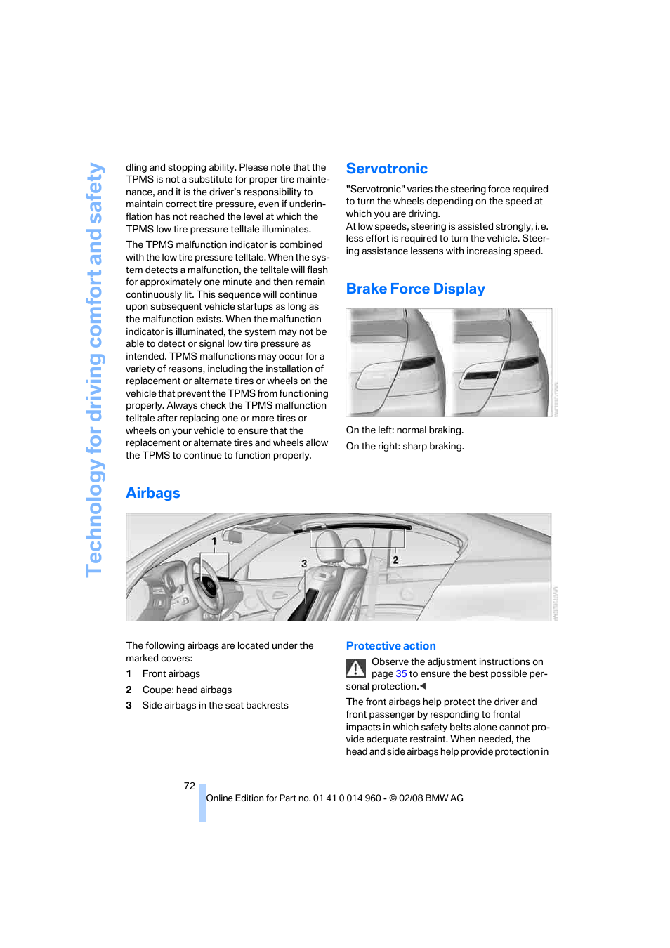 Servotronic, Brake force display, Airbags | Te chnology for driving comfort and safe ty | BMW M3 Convertible 2008 User Manual | Page 74 / 172