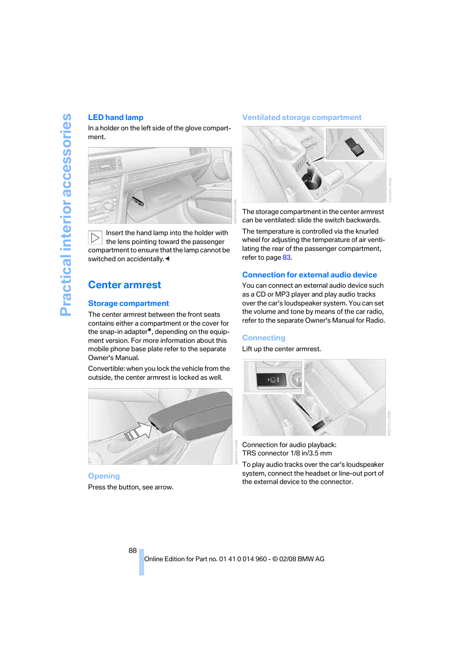 Center armrest, Practical interi or acc ess orie s | BMW M3 Convertible 2008 User Manual | Page 90 / 172