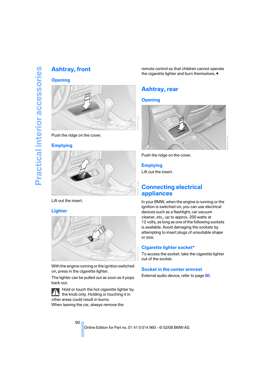 Ashtray, front, Ashtray, rear, Connecting electrical appliances | Practical interi or acc ess orie s | BMW M3 Convertible 2008 User Manual | Page 92 / 172