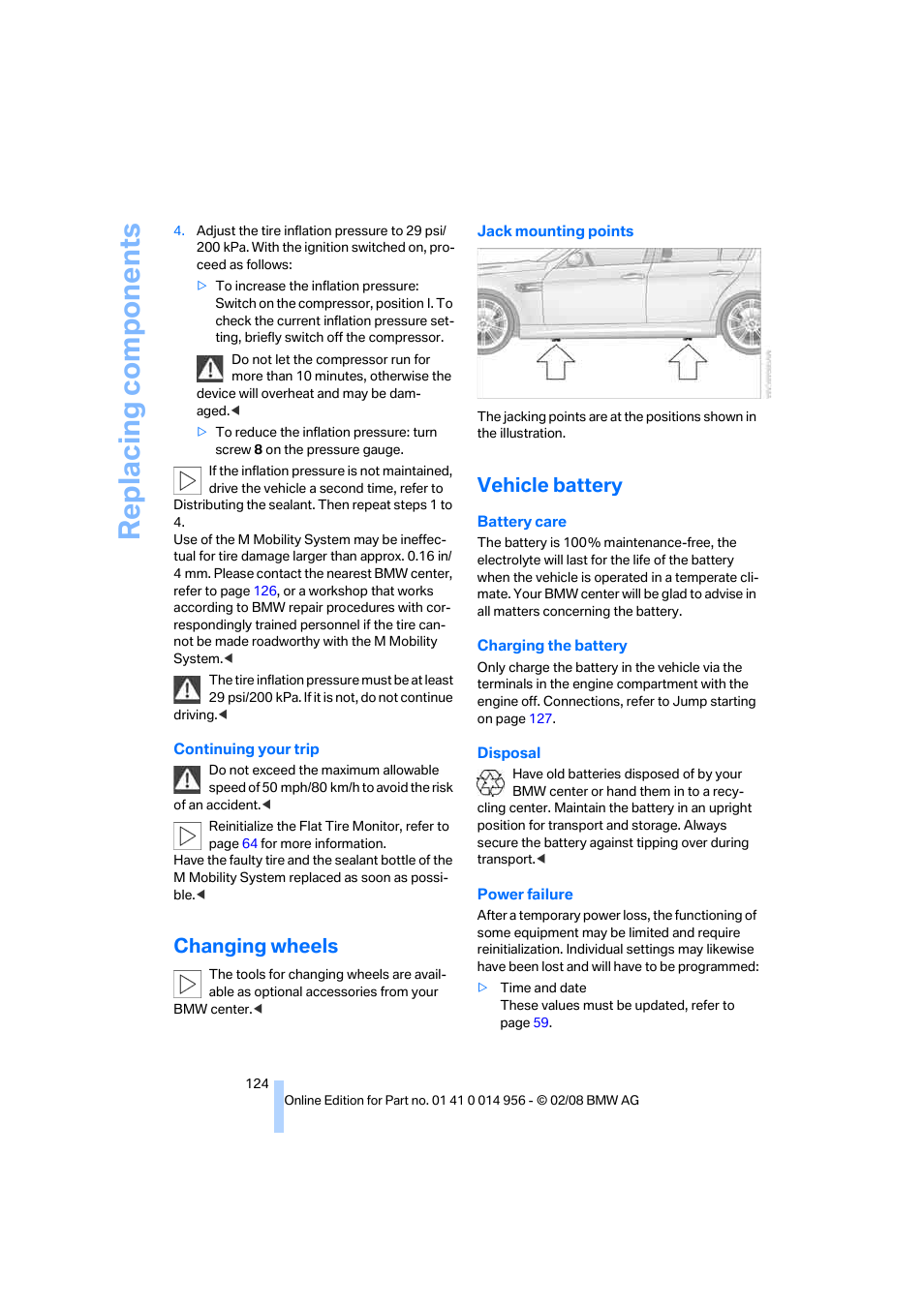 Changing wheels, Vehicle battery, Replacing components | BMW M3 Sedan 2008 User Manual | Page 126 / 160