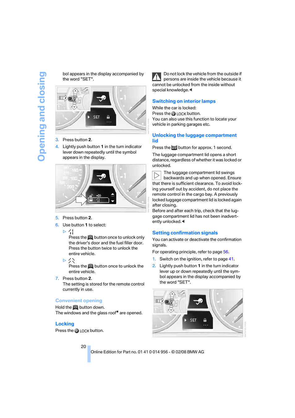 Opening and closing | BMW M3 Sedan 2008 User Manual | Page 22 / 160