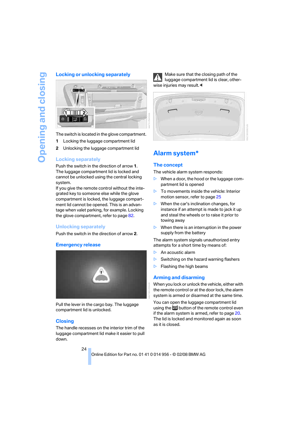 Alarm system, Opening and closing | BMW M3 Sedan 2008 User Manual | Page 26 / 160