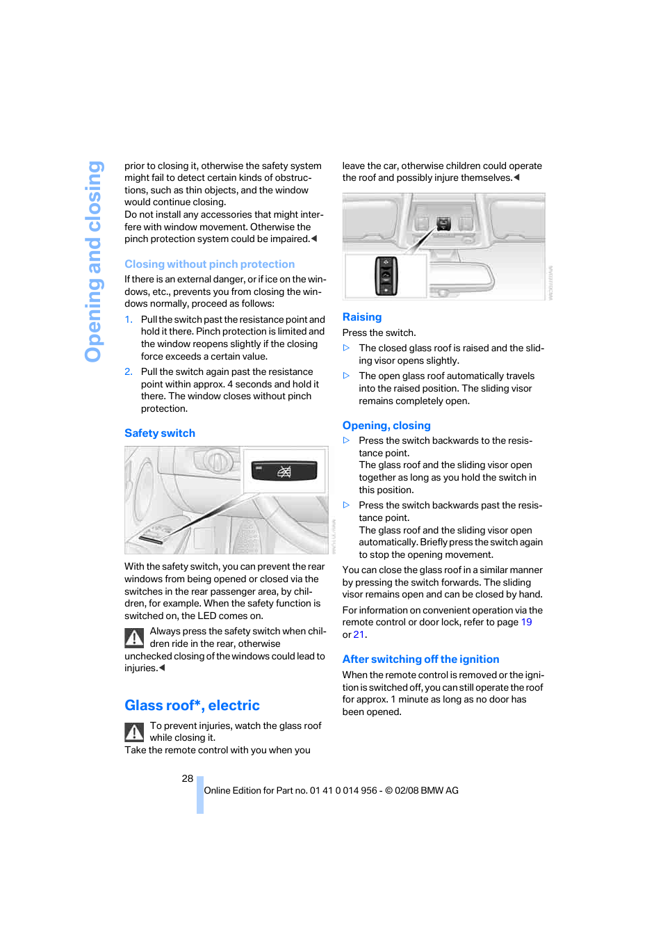 Glass roof*, electric, Opening and closing | BMW M3 Sedan 2008 User Manual | Page 30 / 160