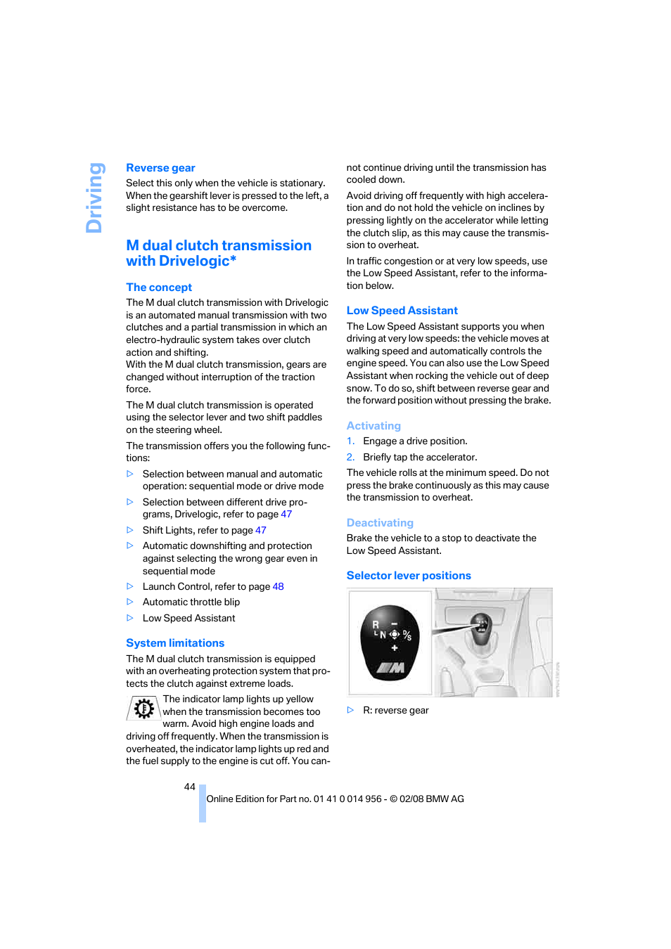 M dual clutch transmission with drivelogic, Driving | BMW M3 Sedan 2008 User Manual | Page 46 / 160