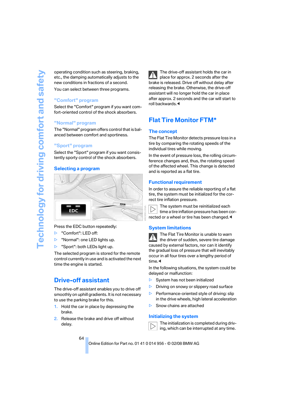 Drive-off assistant, Flat tire monitor ftm, Te chnology for driving comfort and safe ty | BMW M3 Sedan 2008 User Manual | Page 66 / 160