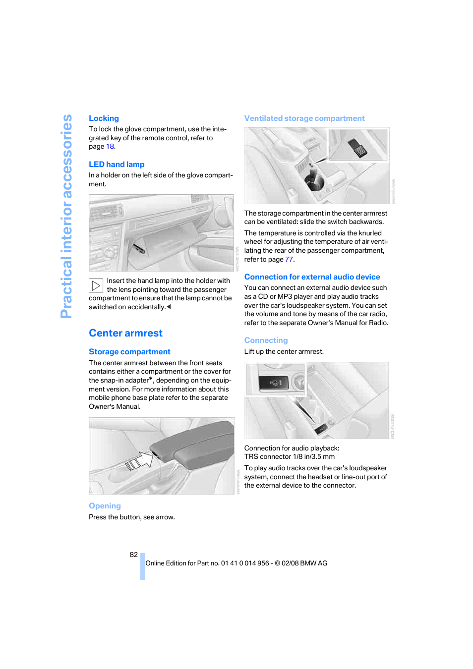 Center armrest, Practical interi or acc ess orie s | BMW M3 Sedan 2008 User Manual | Page 84 / 160