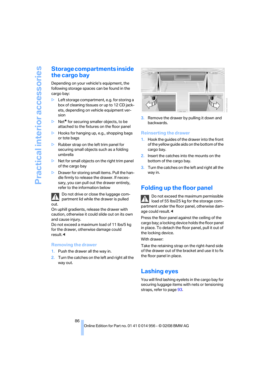 Storage compartments inside the cargo bay, Folding up the floor panel, Lashing eyes | Practical interi or acc ess orie s | BMW M3 Sedan 2008 User Manual | Page 88 / 160