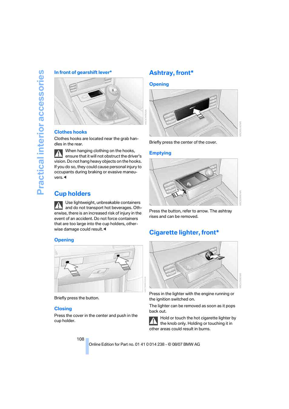 Cup holders, Ashtray, front, Cigarette lighter, front | Practical interi or acc ess orie s | BMW M5 Sedan 2008 User Manual | Page 110 / 260