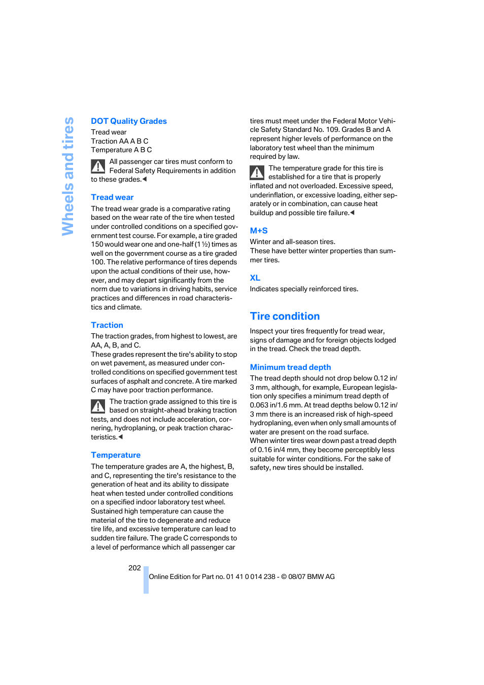 Tire condition, Wh eels and tire s | BMW M5 Sedan 2008 User Manual | Page 204 / 260