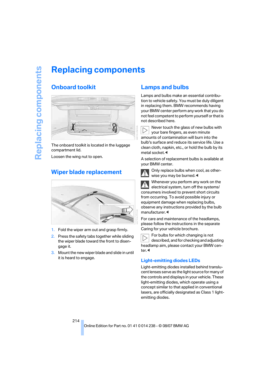 Replacing components, Onboard toolkit, Wiper blade replacement | Lamps and bulbs | BMW M5 Sedan 2008 User Manual | Page 216 / 260