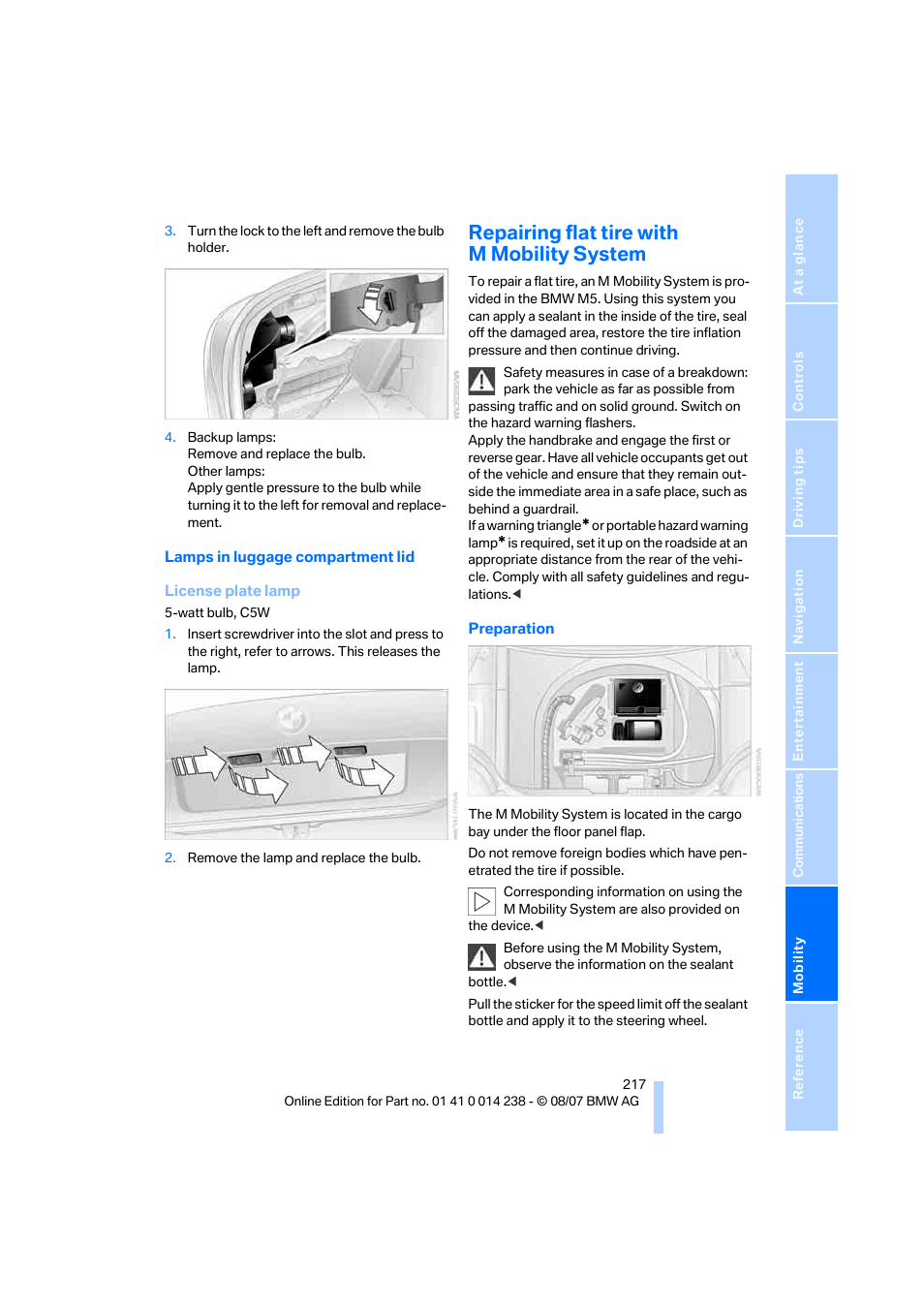 Repairing flat tire with m mobility system | BMW M5 Sedan 2008 User Manual | Page 219 / 260