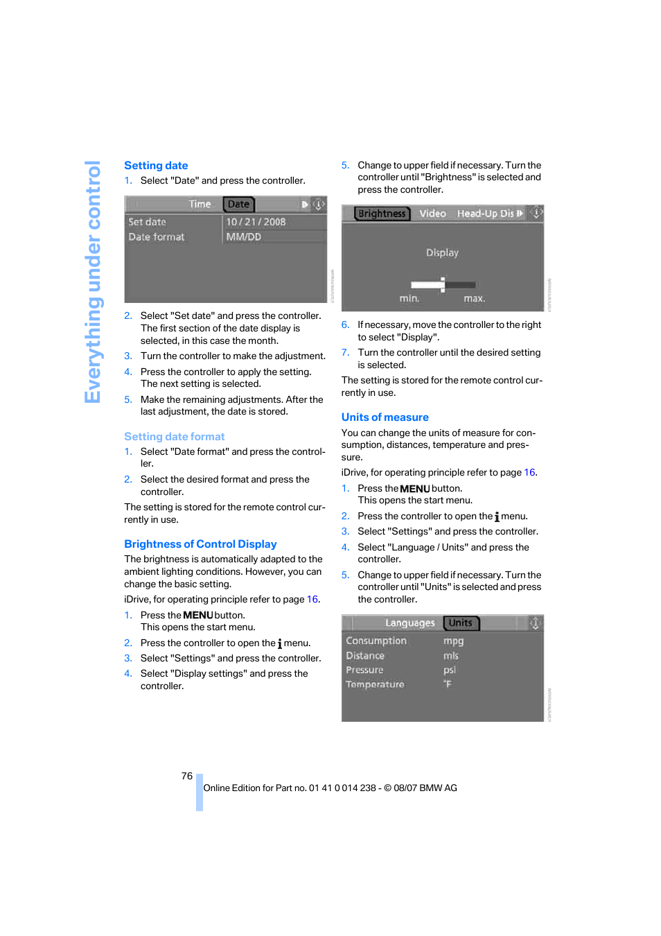 Eve ryth ing un de r co nt rol | BMW M5 Sedan 2008 User Manual | Page 78 / 260