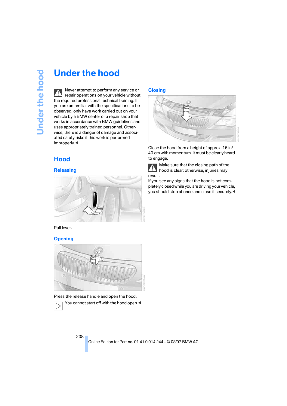 Under the hood, Hood | BMW M6 Convertible 2008 User Manual | Page 210 / 262