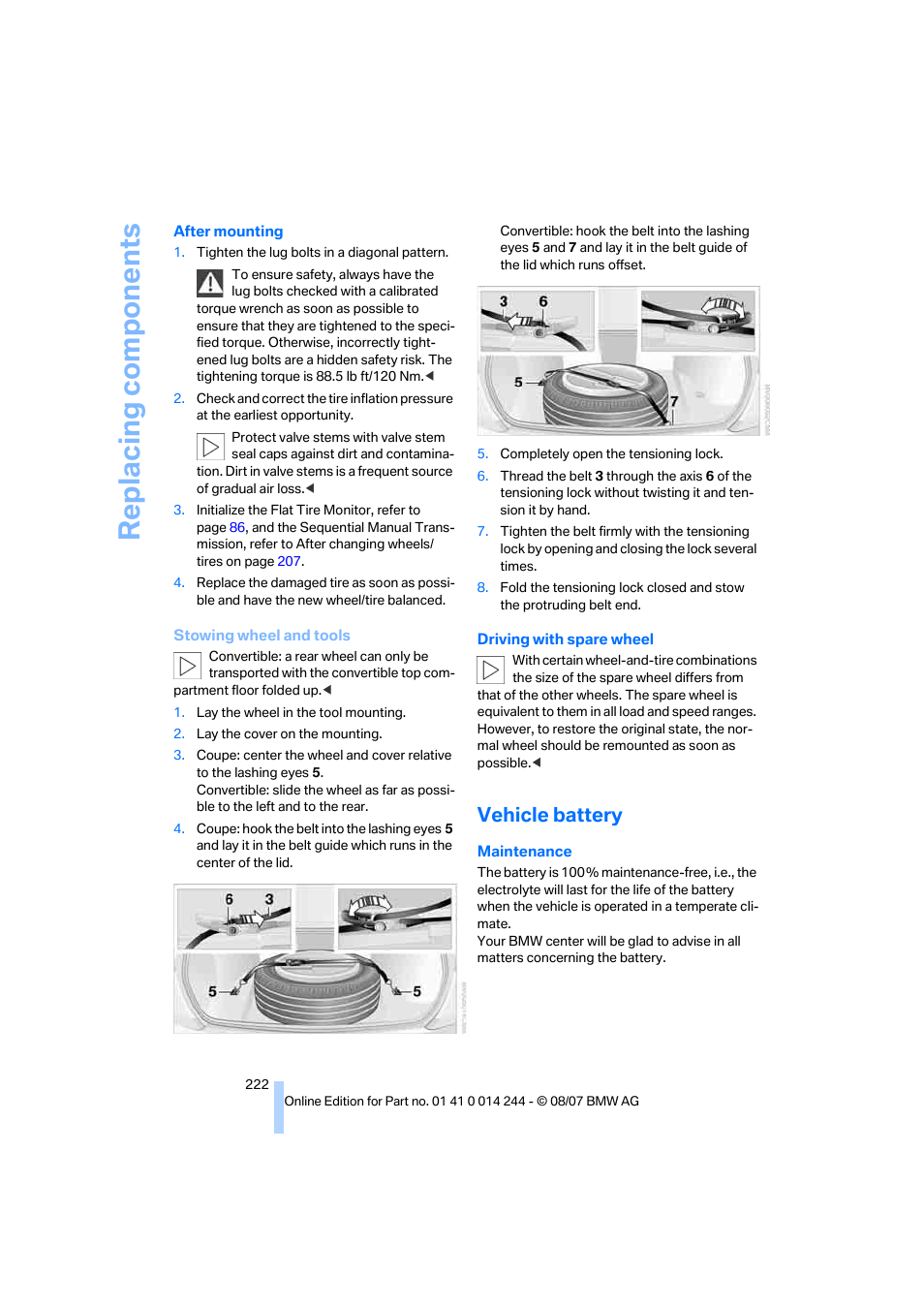 Vehicle battery, Replacing components | BMW M6 Convertible 2008 User Manual | Page 224 / 262