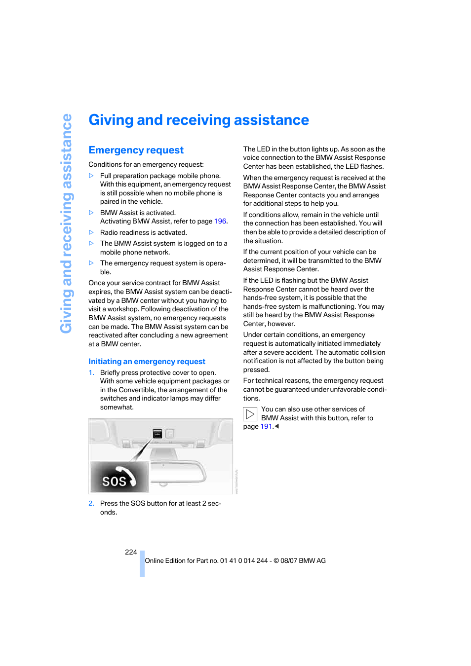 Giving and receiving assistance, Emergency request, Giving and receiv ing as sistance | BMW M6 Convertible 2008 User Manual | Page 226 / 262