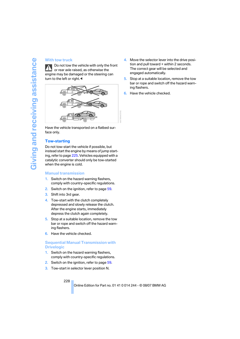 Giving and receiv ing as sistance | BMW M6 Convertible 2008 User Manual | Page 230 / 262