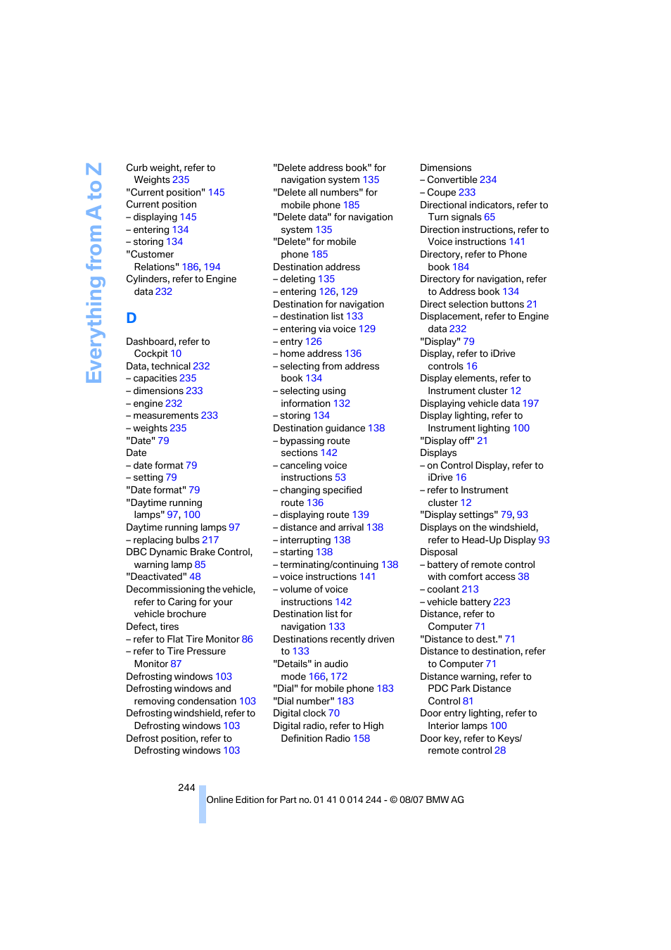 Everything from a to z | BMW M6 Convertible 2008 User Manual | Page 246 / 262