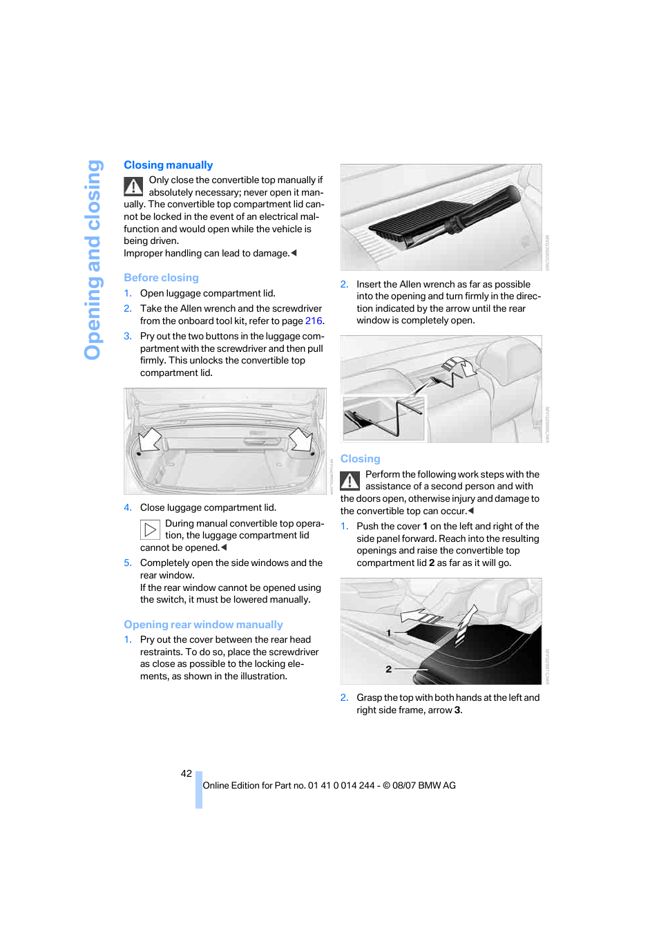 Opening and closing | BMW M6 Convertible 2008 User Manual | Page 44 / 262